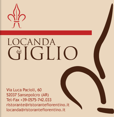 LOCANDA DEL GIGLIO. Via Luca Pacioli, 60 - Sansepolcro (Arezzo)